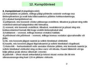 Kurnpüünised #2