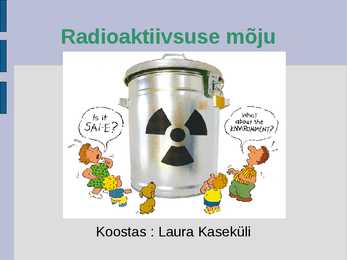 Radioaktiivsuse kahjulik mõju