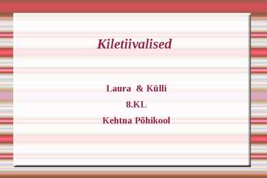 Kiletiivalised