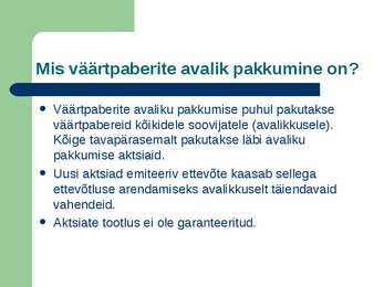 Millised nõuded kehtivad väärtpaberite avalikule pakkumisele #2