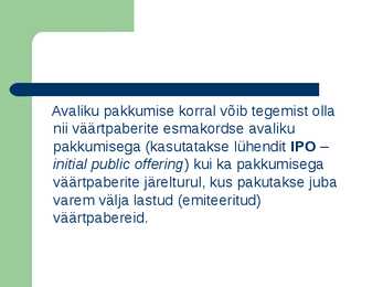 Millised nõuded kehtivad väärtpaberite avalikule pakkumisele #3