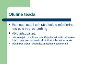 Millised nõuded kehtivad väärtpaberite avalikule pakkumisele #9