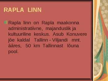 Linnakultuur ja –geograafia Rapla #12