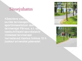 Sportimisharjumused jaansoni rajal #2