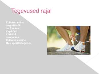 Sportimisharjumused jaansoni rajal #4
