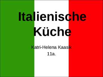 Italienische Küche