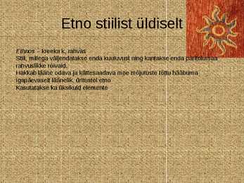 Etno stiil #2