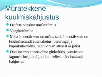 Tookeskkonnas esinevad ohutegurid #11