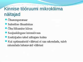 Tookeskkonnas esinevad ohutegurid #104