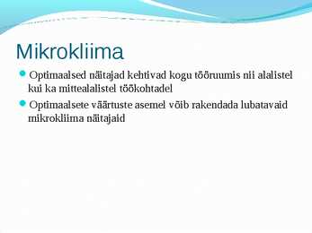 Tookeskkonnas esinevad ohutegurid #108