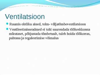 Tookeskkonnas esinevad ohutegurid #115