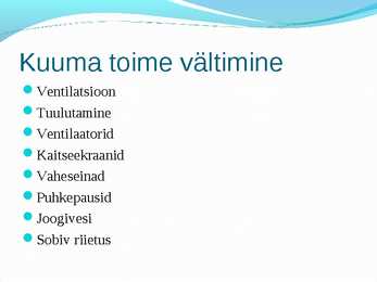 Tookeskkonnas esinevad ohutegurid #120