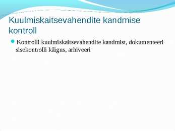 Tookeskkonnas esinevad ohutegurid #24