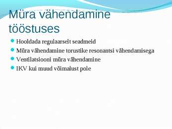 Tookeskkonnas esinevad ohutegurid #30