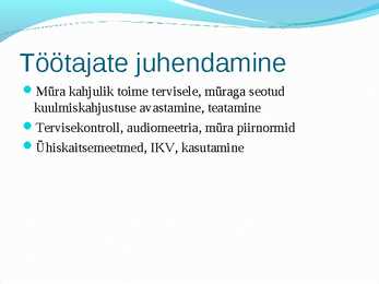 Tookeskkonnas esinevad ohutegurid #39