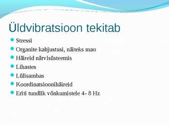 Tookeskkonnas esinevad ohutegurid #53