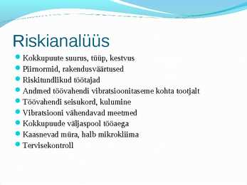 Tookeskkonnas esinevad ohutegurid #58