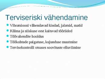 Tookeskkonnas esinevad ohutegurid #60