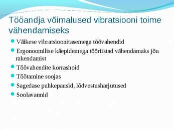 Tookeskkonnas esinevad ohutegurid #62