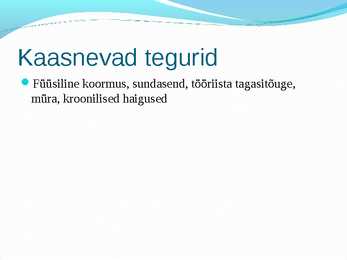Tookeskkonnas esinevad ohutegurid #64