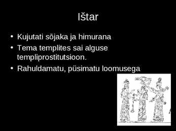 Jumalanna Ištar #2