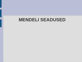 Mendeli seadused