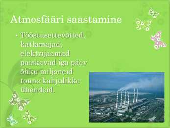 Keskkonnakaitse powerpoint #2