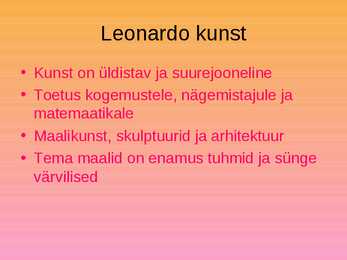 Leonardo Da Vinci maalid ja elulugu #3