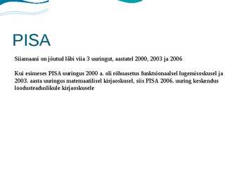PISA haridusuuring #6