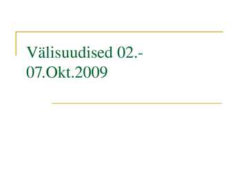 Välisuudised 02 -07 Okt 2009
