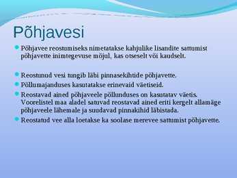 Põhjavee reostus ja naftareostus #2