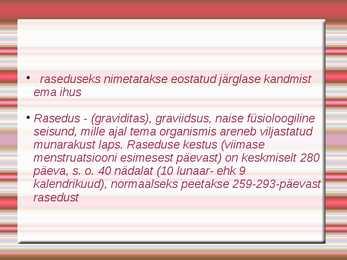 Raseduse varajane diagnoosimine #2