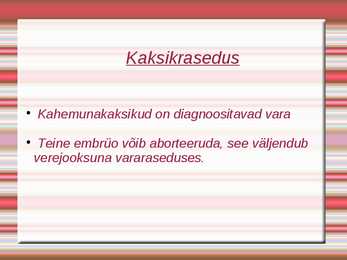 Raseduse varajane diagnoosimine #12