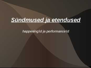 Happening and performance