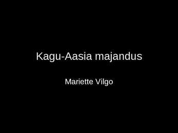 Kagu-Aasia majandus