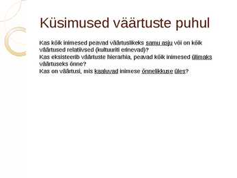 Väärtused eetikas #3