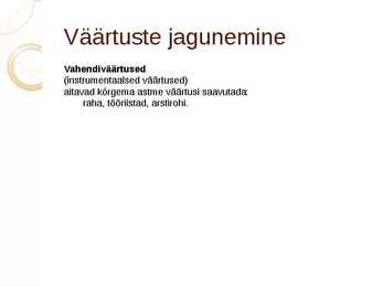 Väärtused eetikas #5