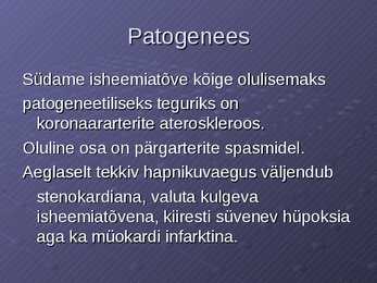 Stenokardia isheemiatõbi-MI #6