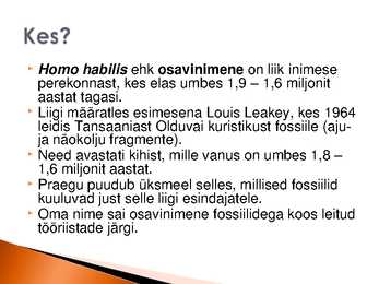 Homo habilis ehk osav inimene #3