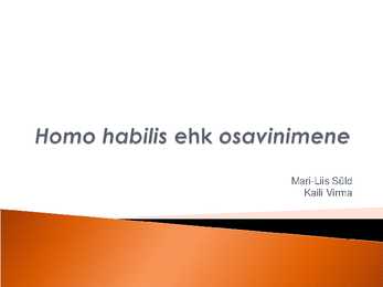 Homo habilis ehk osav inimene