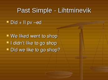 Past Tenses #2