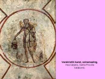 Varakristlik kunst #7