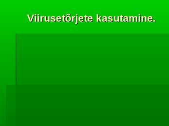 Arvutiviirused ja viirusetõrjed #11