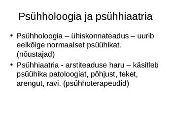 Psühholoogia konspekt powerpoint #2