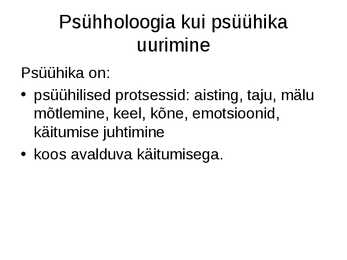 Psühholoogia konspekt powerpoint #13