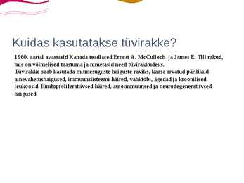 Tüvirakkude kasutamine haiguste raviks #3