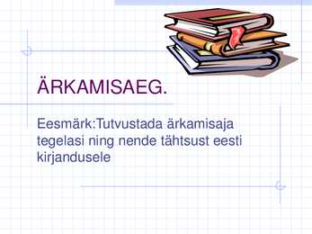 Ärkamisaeg power point