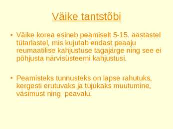 Huntington korea ehk tantstõbi #5
