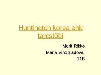 Huntington korea ehk tantstõbi