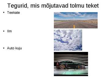 Ettekanne Teemal-Miks keerleb külavaheteel kihutava auto taga tolmupilv #2